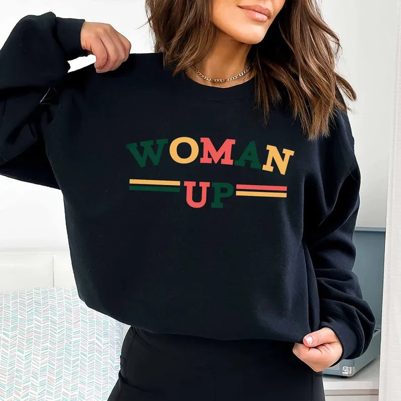 Browse Women Up Sweatshirts for Empowerment Support