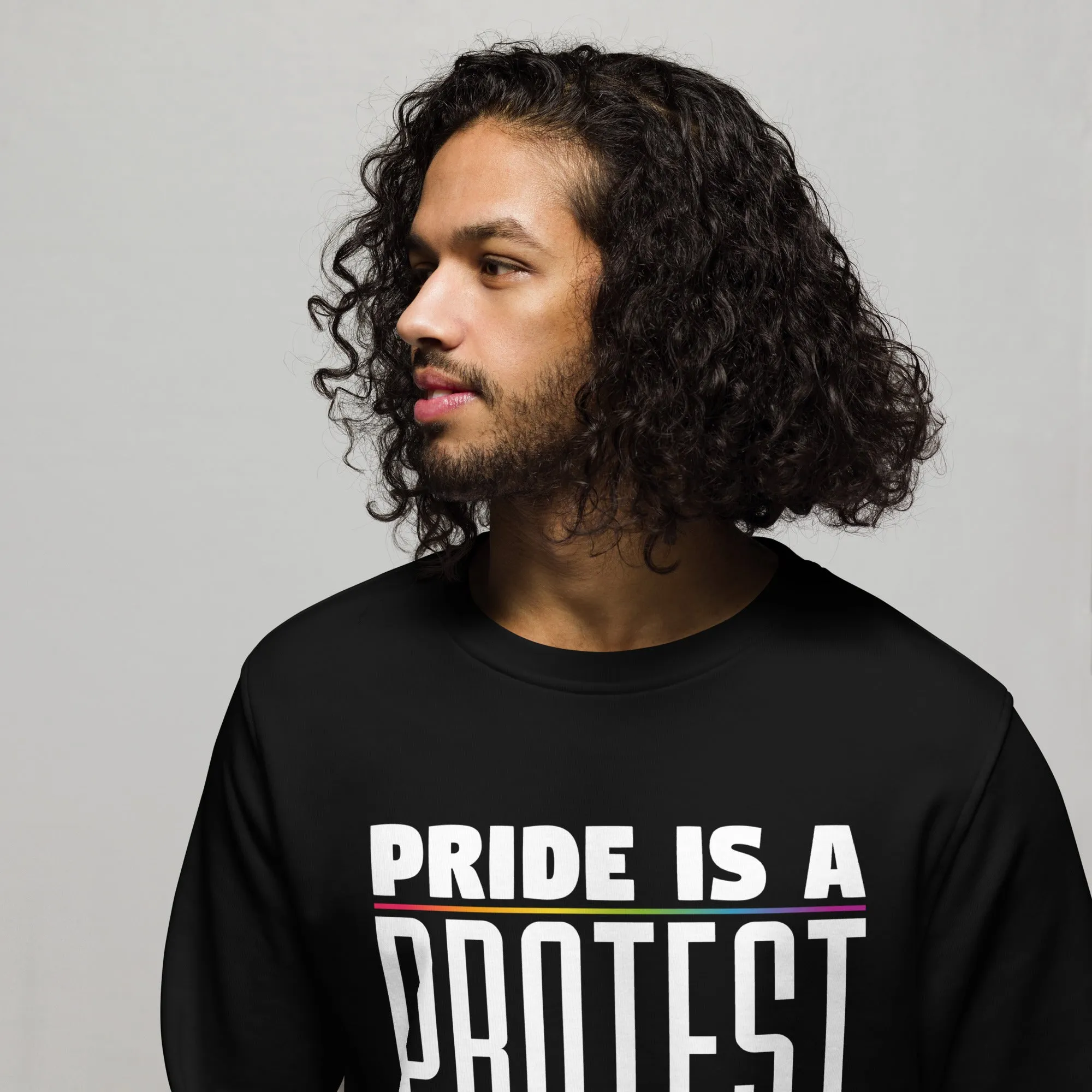 Pride Is A Protest Organic Sweatshirt