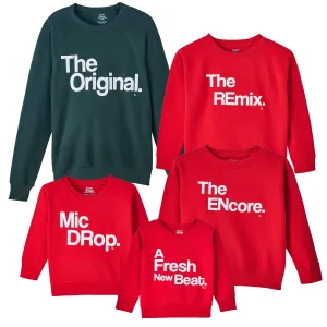 The Original The Remix The Encore® Collection Premium Family Matching Holiday Sweatshirts